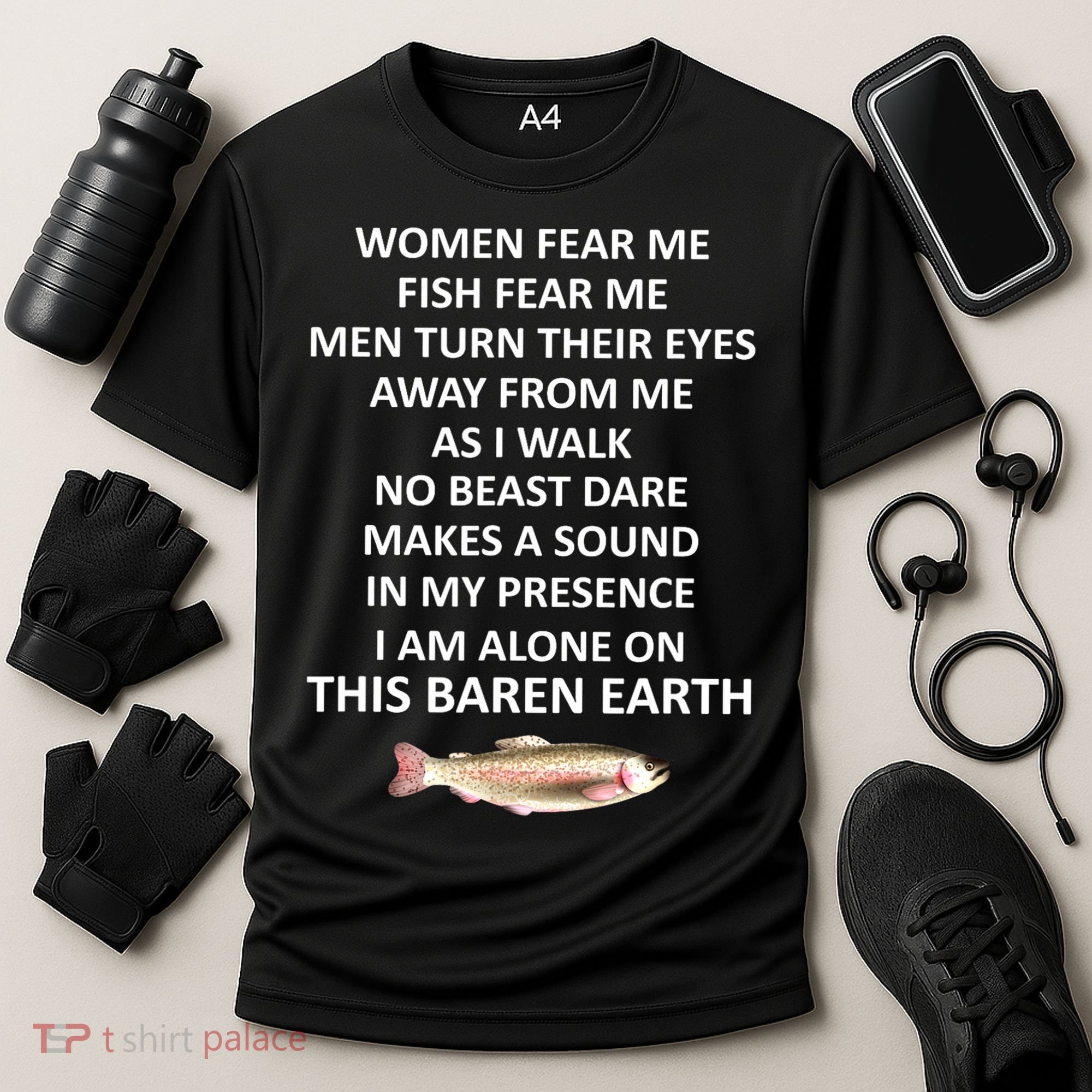 Woman Fear Me Fish Fear Me Turn Their Eyes Away From Me Gift Cooling Performance Crew T-Shirt