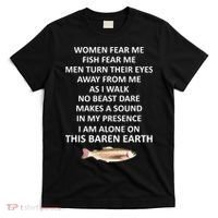 Woman Fear Me Fish Fear Me Turn Their Eyes Away From Me Gift T-Shirt thumb 0