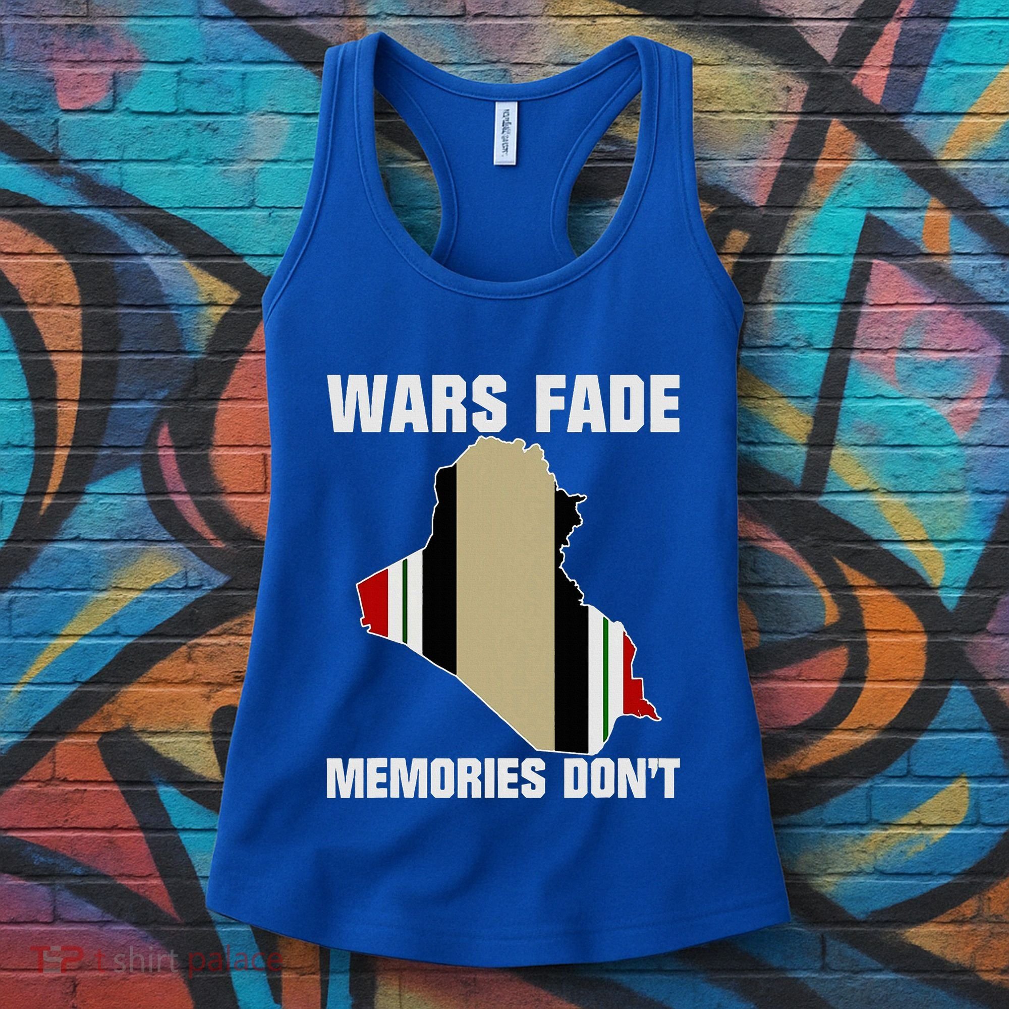 Wars Fade Memories DonT Iraq Women's Tank Top