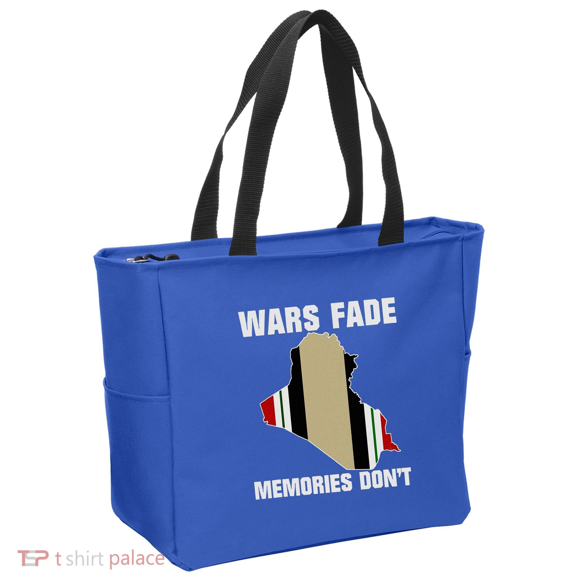 Wars Fade Memories DonT Iraq Tote Bag
