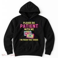 Women Funny Mom Please Be Patient With Me Im From The 1900s Gift Hoodie thumb 0