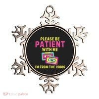 Women Funny Mom Please Be Patient With Me Im From The 1900s Gift Ornament thumb 0