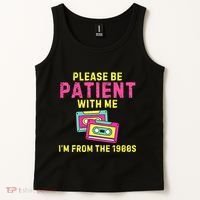Women Funny Mom Please Be Patient With Me Im From The 1900s Gift Tank Top thumb 2