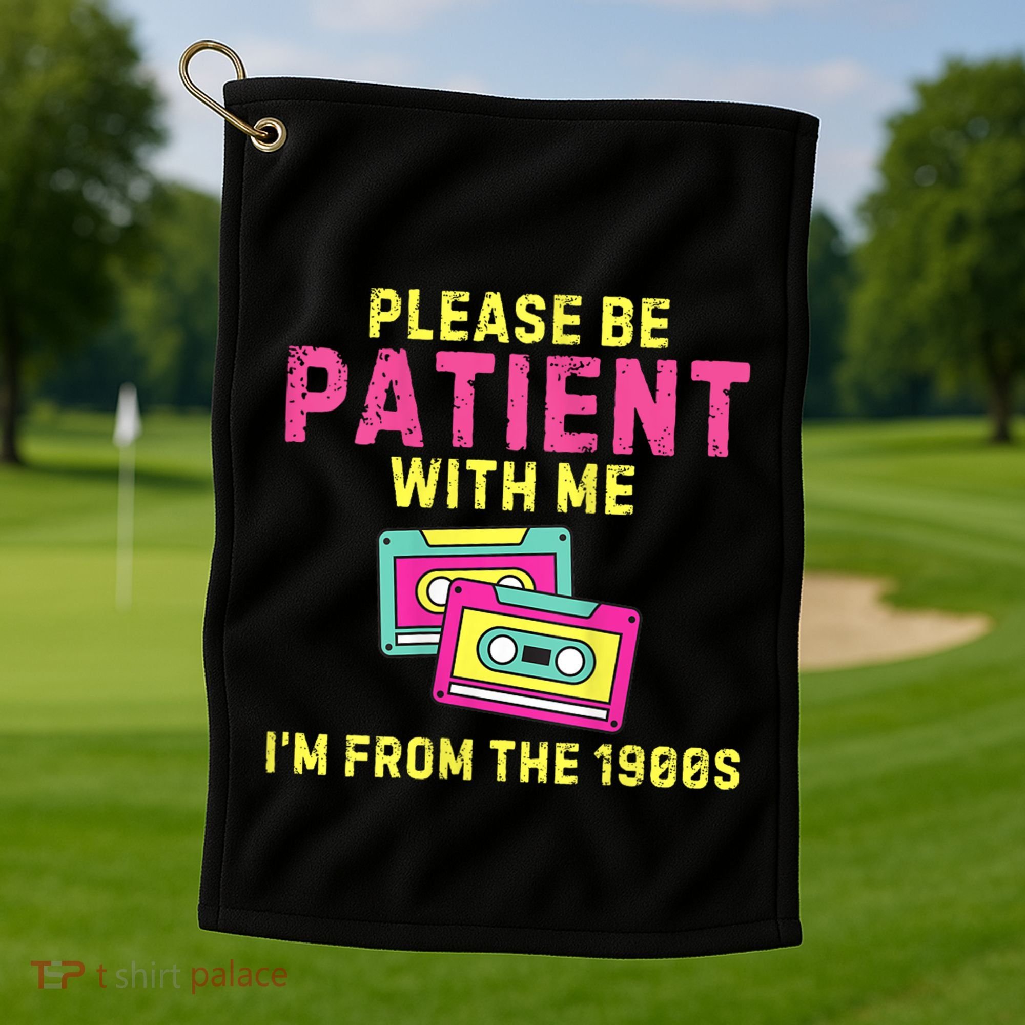 Women Funny Mom Please Be Patient With Me Im From The 1900s Gift Golf Towel