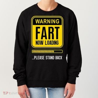 Warning Fart Now Loading Women's Sweatshirt