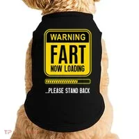 Warning Fart Now Loading Doggie Tank thumb 0
