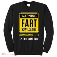 Warning Fart Now Loading Sweatshirt thumb 0