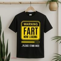 Warning Fart Now Loading T-Shirt thumb 2