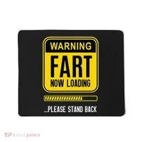 Warning Fart Now Loading Mousepad thumb 0