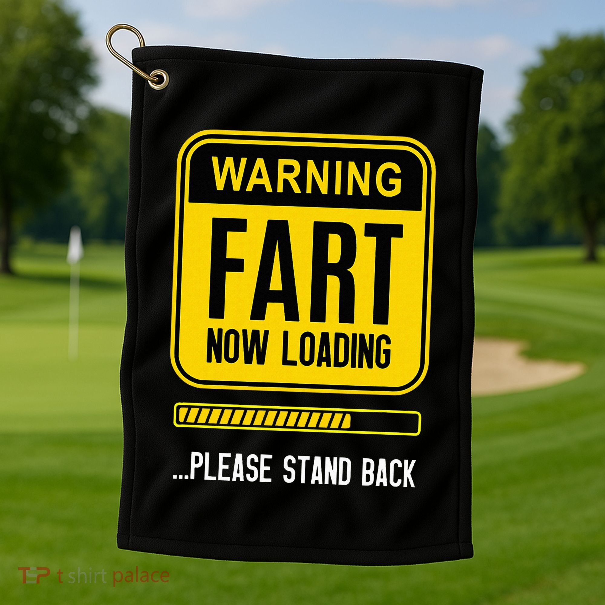 Warning Fart Now Loading Golf Towel