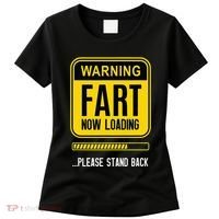Warning Fart Now Loading Women's T-Shirt thumb 0
