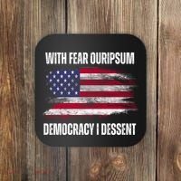 With Fear Ouripsum Democracy I Dessent Usa Flag Coaster thumb 0