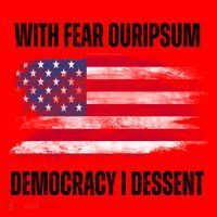 With Fear Ouripsum Democracy I Dessent Usa Flag Santa Hat thumb 1