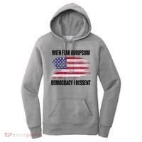 With Fear Ouripsum Democracy I Dessent Usa Flag Women's Hoodie thumb 0