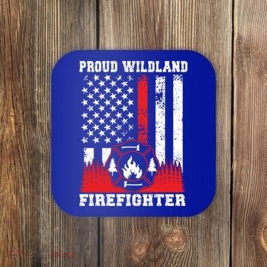 Wildland Firefighter Proud Wildland Fire Gift Coaster