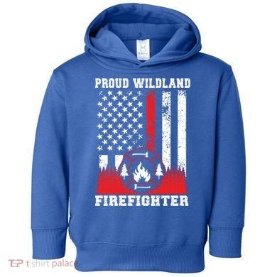 Wildland Firefighter Proud Wildland Fire Gift Toddler Hoodie