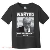 Wanted For President 2024 Trump Mugshot Toddler T-Shirt thumb 0
