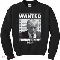 Wanted For President 2024 Trump Mugshot Kids Sweatshirt thumb 0