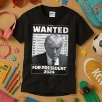 Wanted For President 2024 Trump Mugshot Kids T-Shirt thumb 3