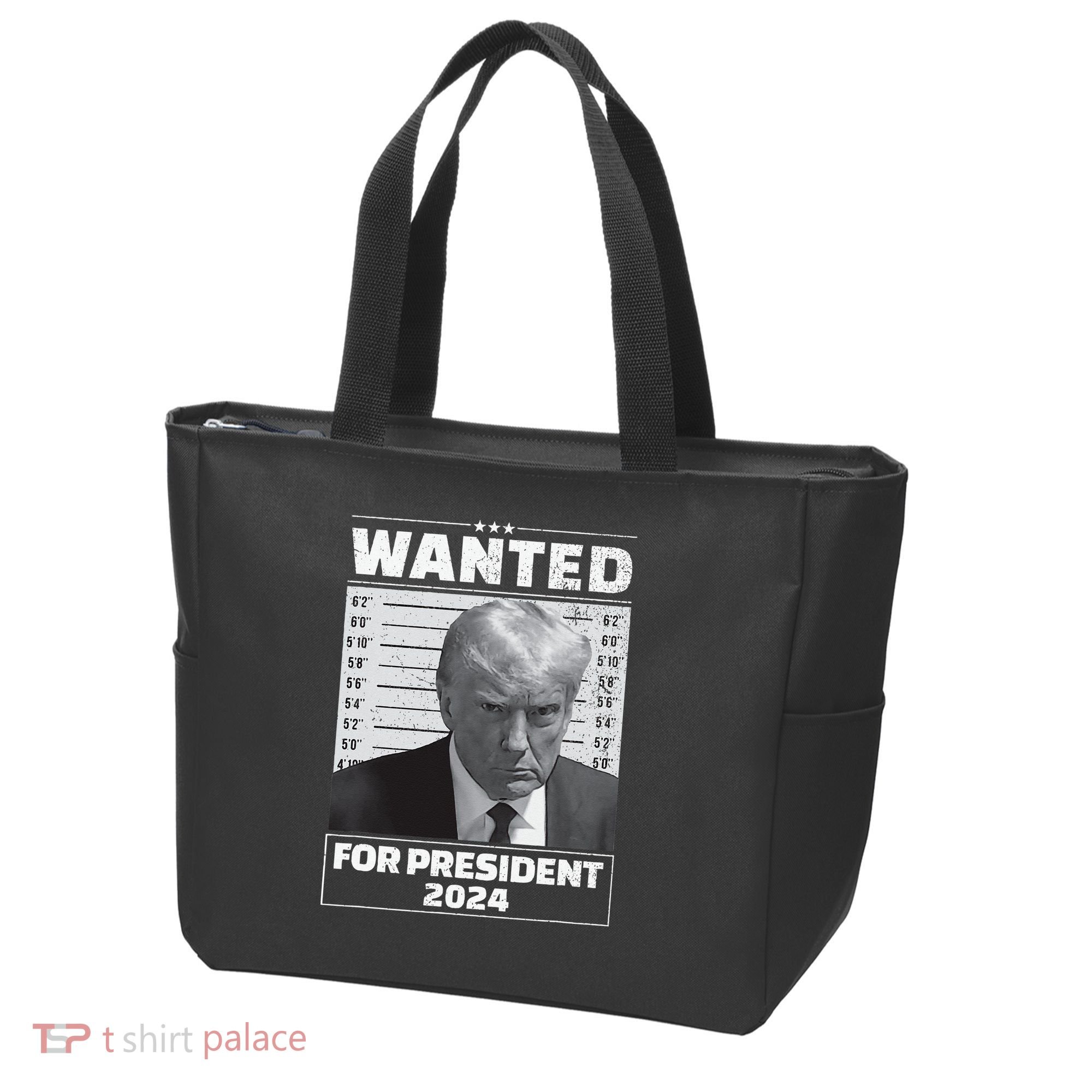 Wanted For President 2024 Trump Mugshot Tote Bag
