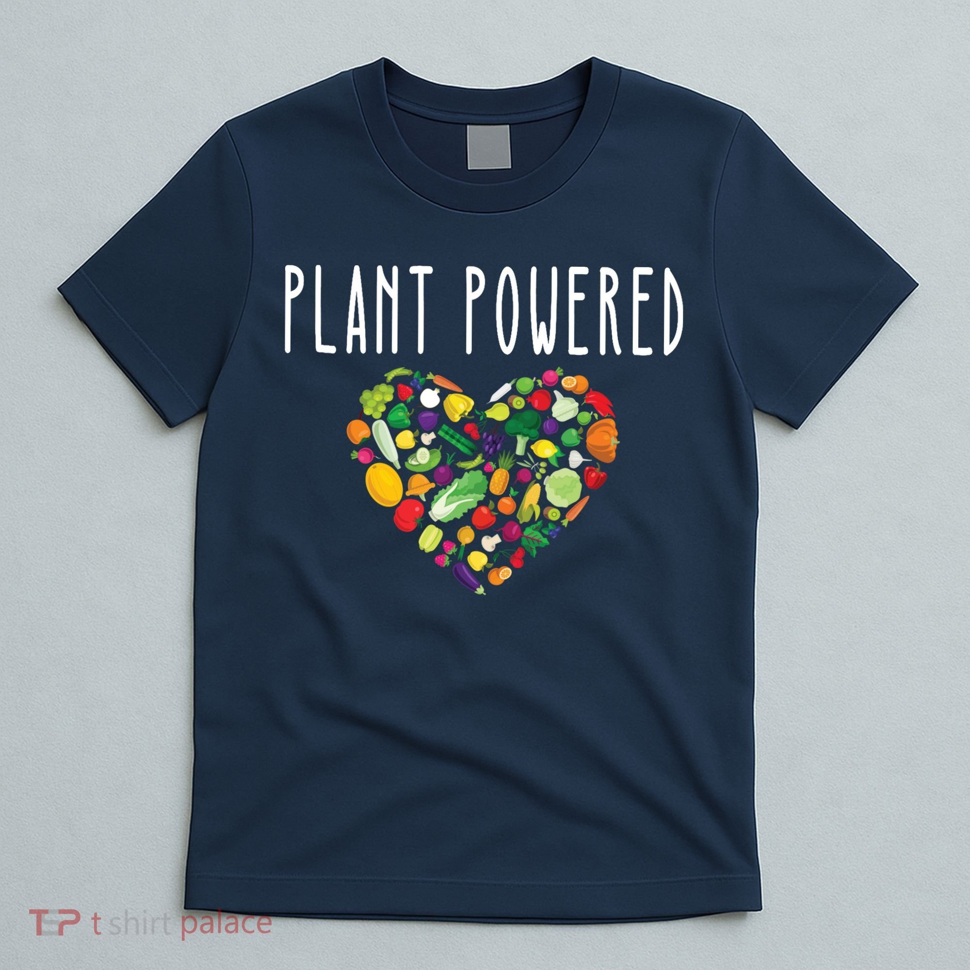 Whole Food Plant Based Lifestyle WFPB Vegan Powered Veggie T-Shirt
