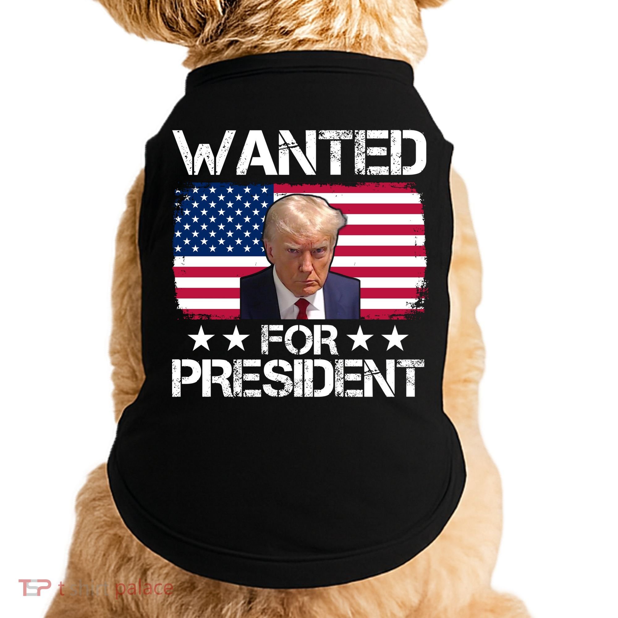 Wanted For President Donald Trump USA Election Doggie Tank