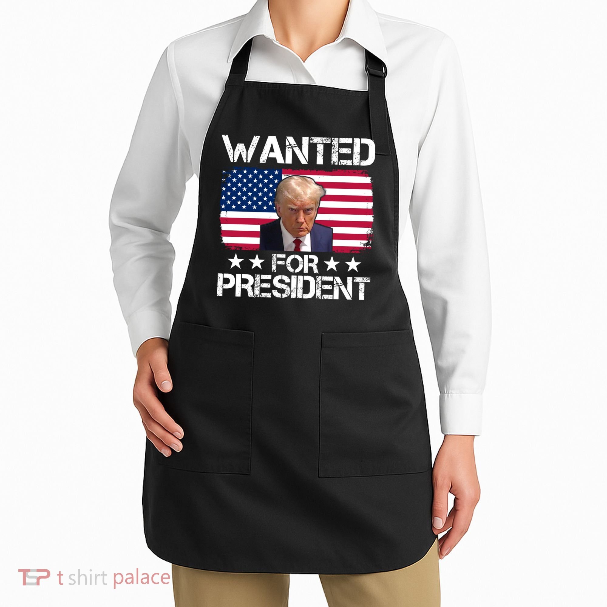 Wanted For President Donald Trump USA Election Apron