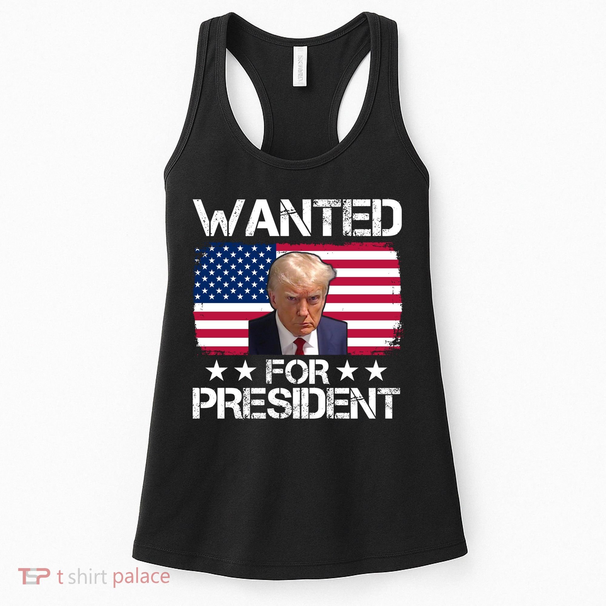 Wanted For President Donald Trump USA Election Women's Tank Top