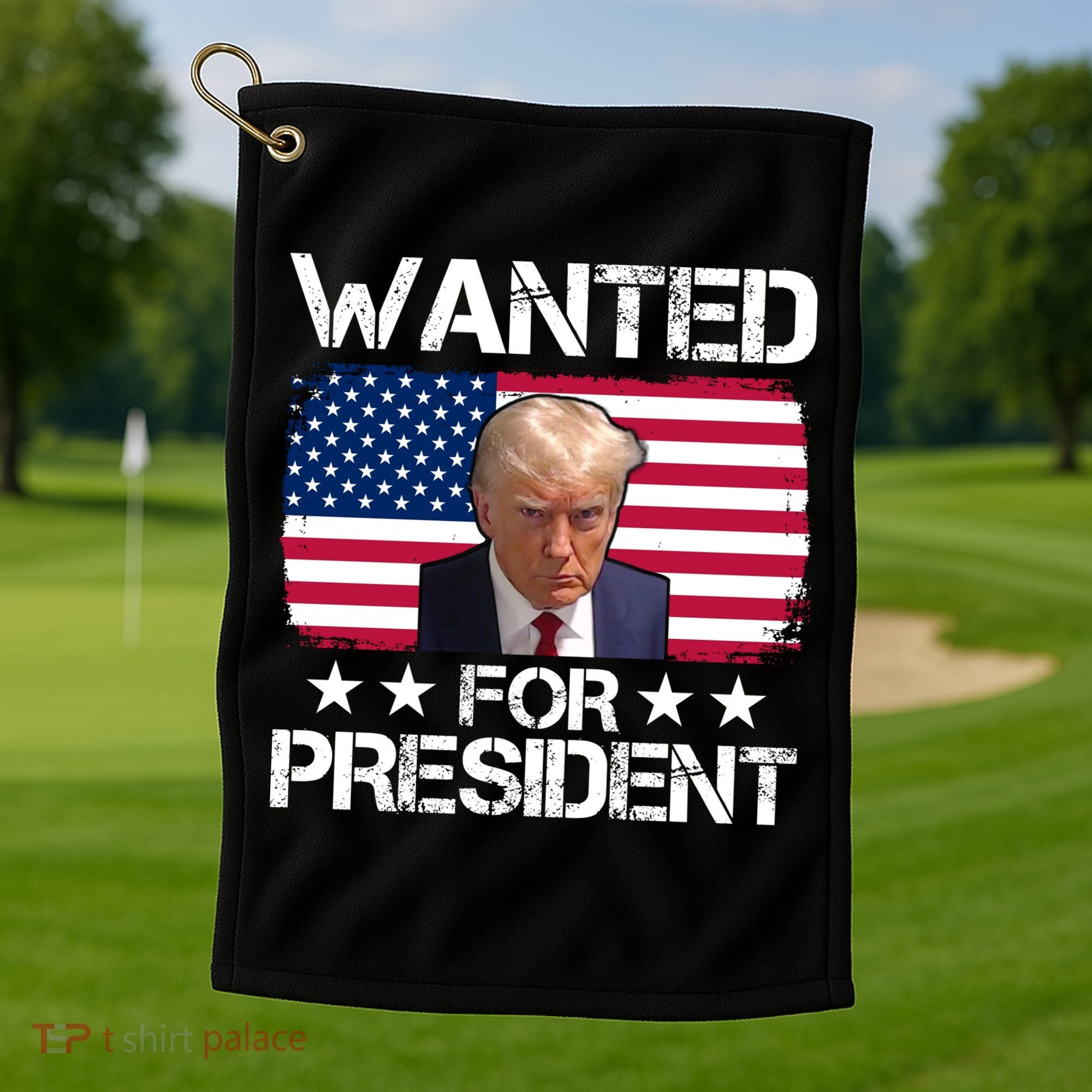 Wanted For President Donald Trump USA Election Golf Towel