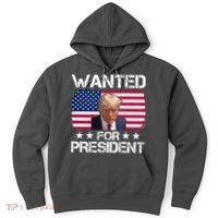Wanted For President Donald Trump USA Election Hoodie thumb 0