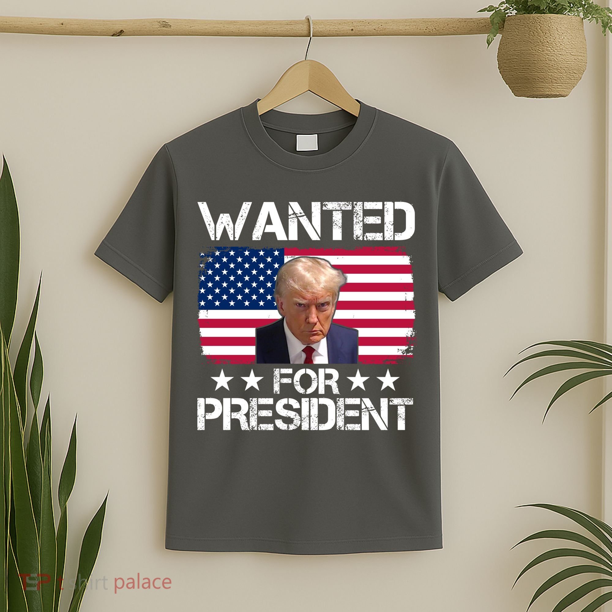 Wanted For President Donald Trump USA Election T-Shirt
