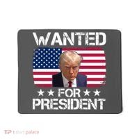 Wanted For President Donald Trump USA Election Mousepad thumb 0