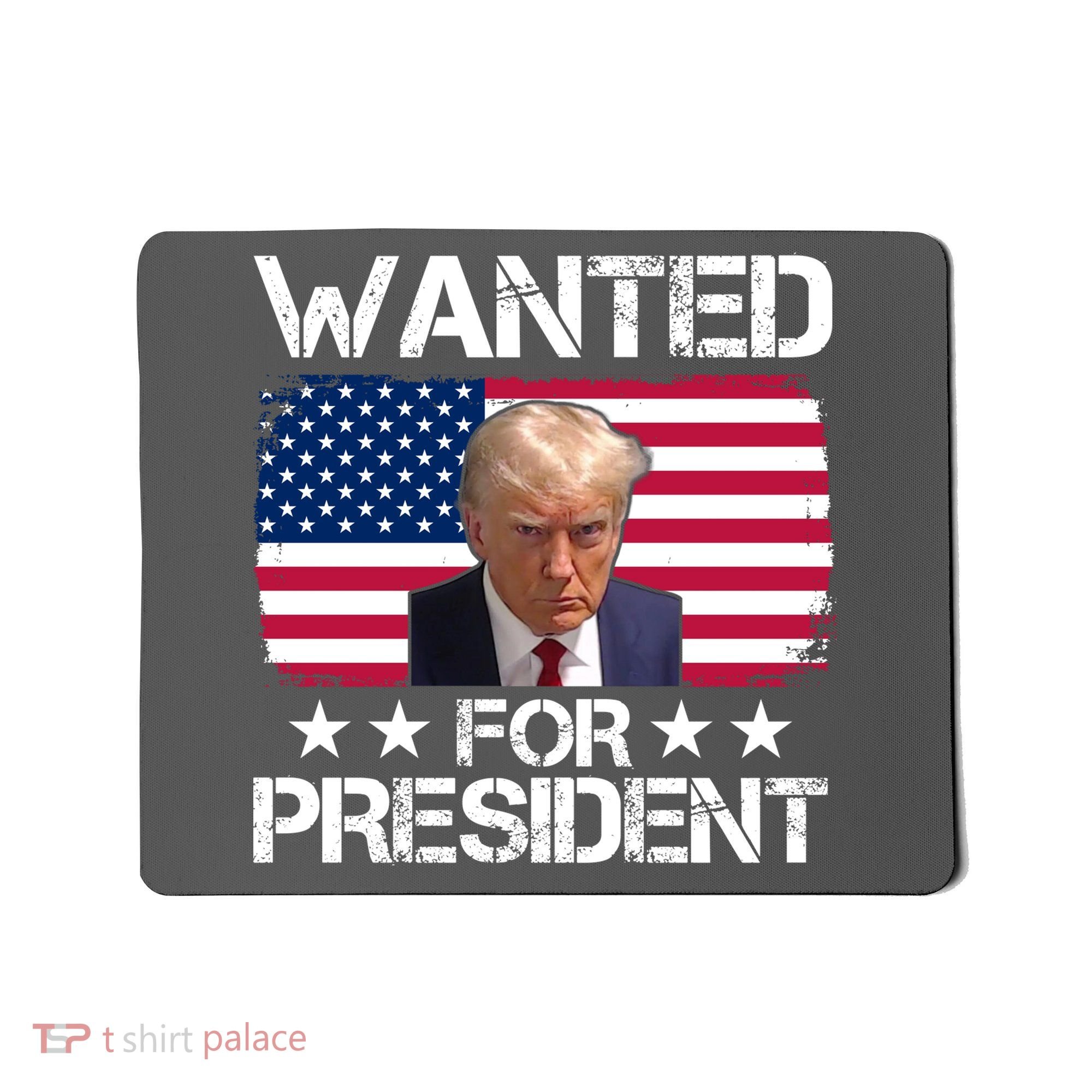 Wanted For President Donald Trump USA Election Mousepad