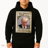 Wanted For President Funny Donald Trump Mugshot Hoodie thumb 2