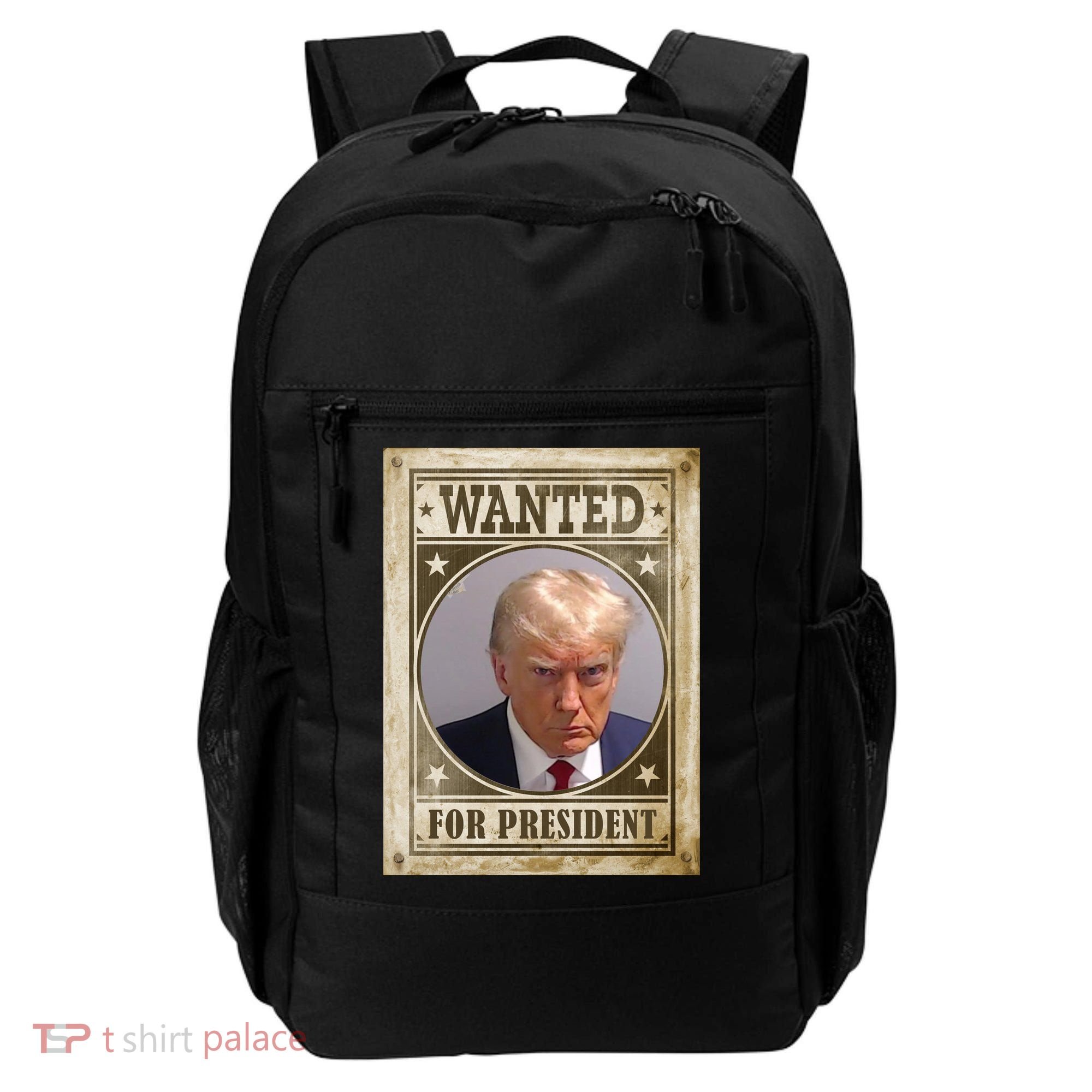 Wanted For President Funny Donald Trump Mugshot Backpack