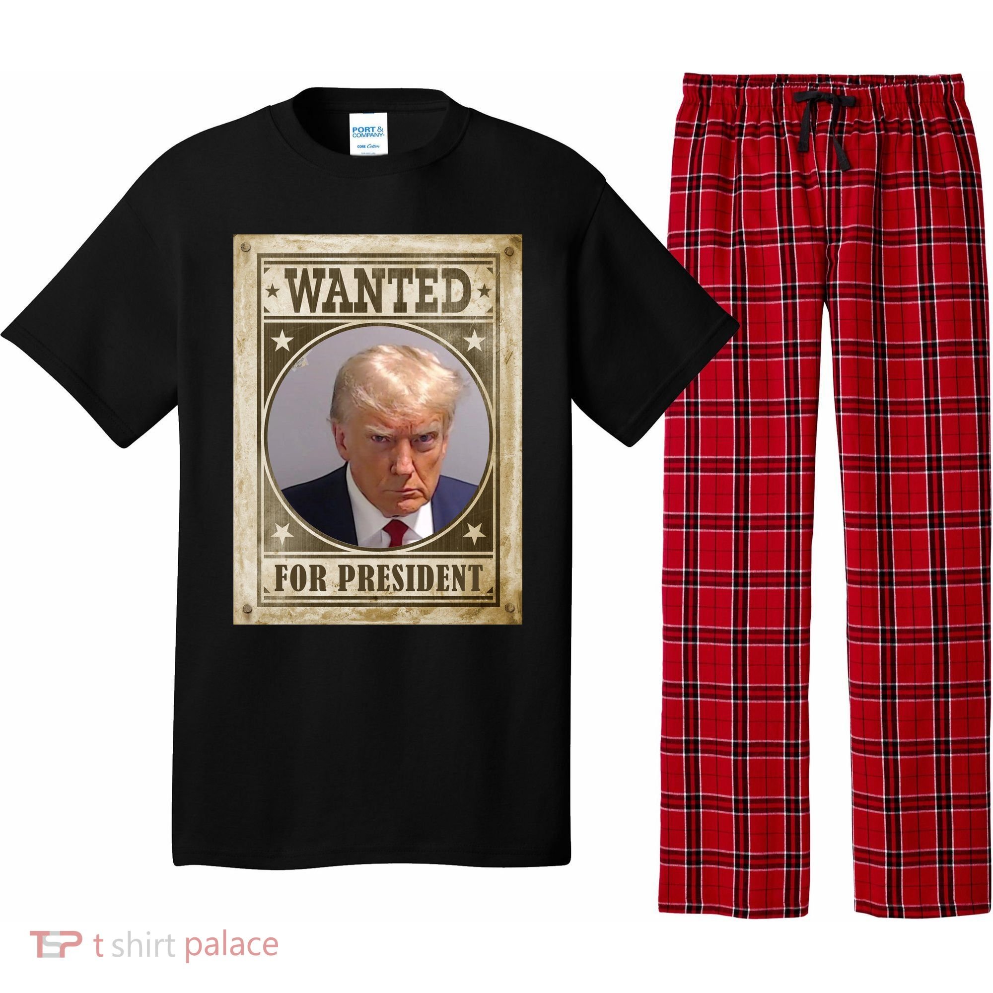 Wanted For President Funny Donald Trump Mugshot Pajama Set