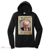 Wanted For President Funny Donald Trump Mugshot Women's Hoodie thumb 0