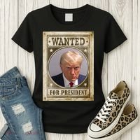 Wanted For President Funny Donald Trump Mugshot Women's T-Shirt thumb 3