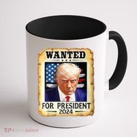 Wanted For President 2024 Donald Trump Coffee Mug thumb 1