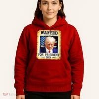 Wanted For President 2024 Donald Trump Hoodie thumb 5