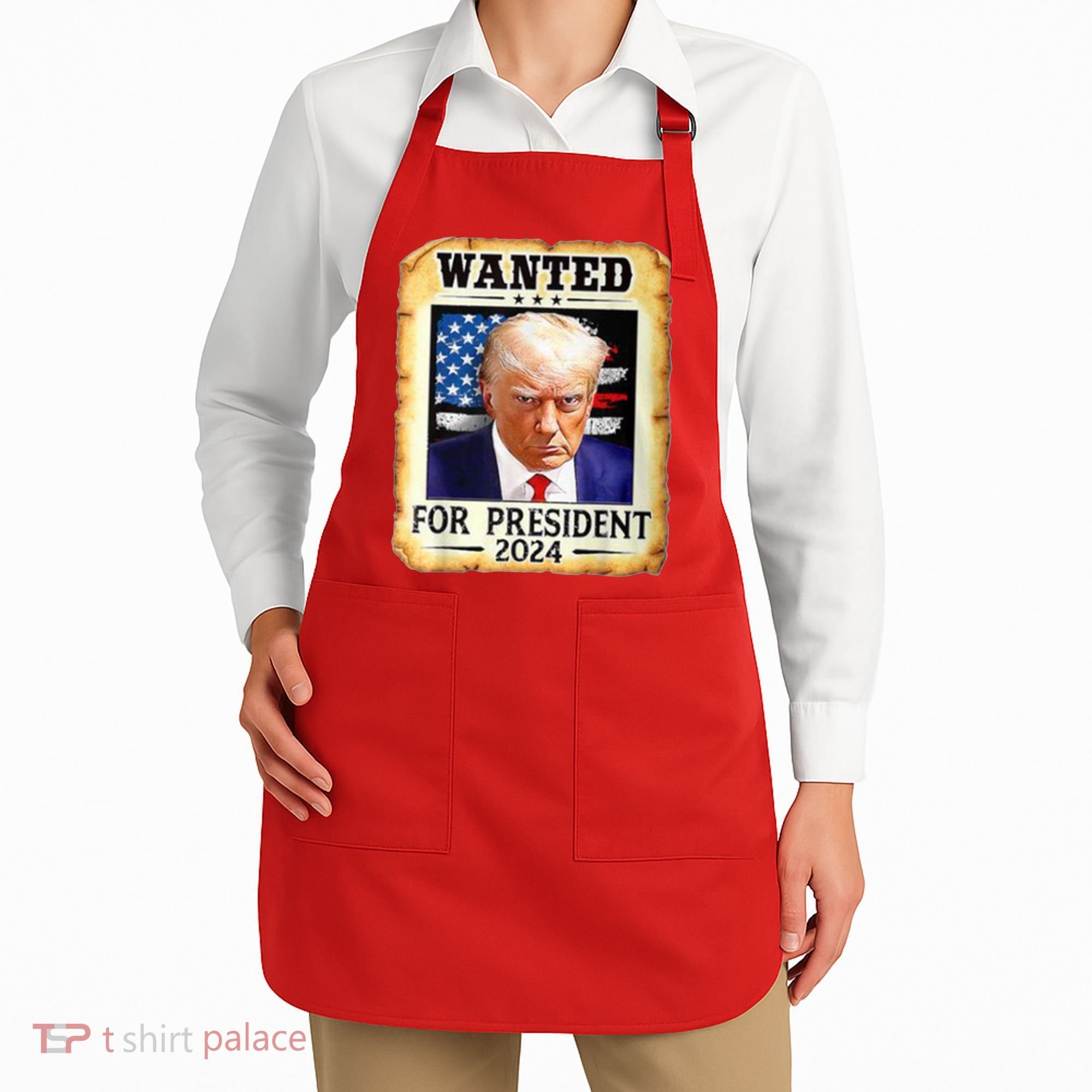 Wanted For President 2024 Donald Trump Apron