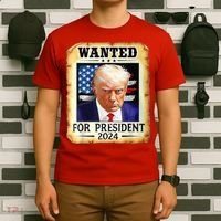 Wanted For President 2024 Donald Trump T-Shirt thumb 6