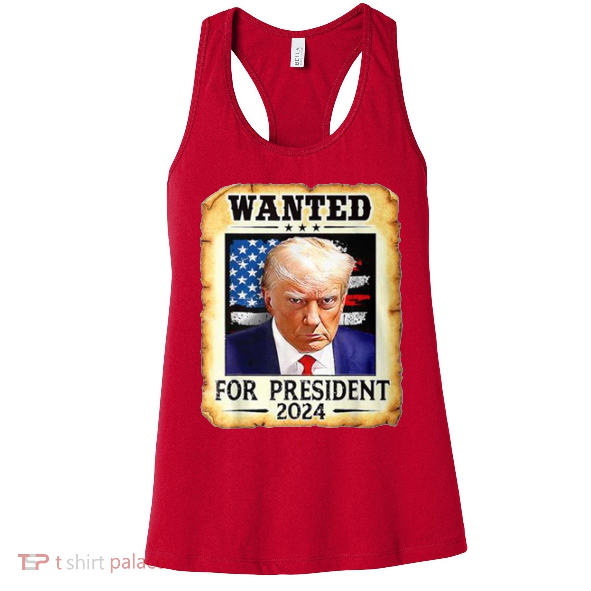 Wanted For President 2024 Donald Trump Women's Tank Top