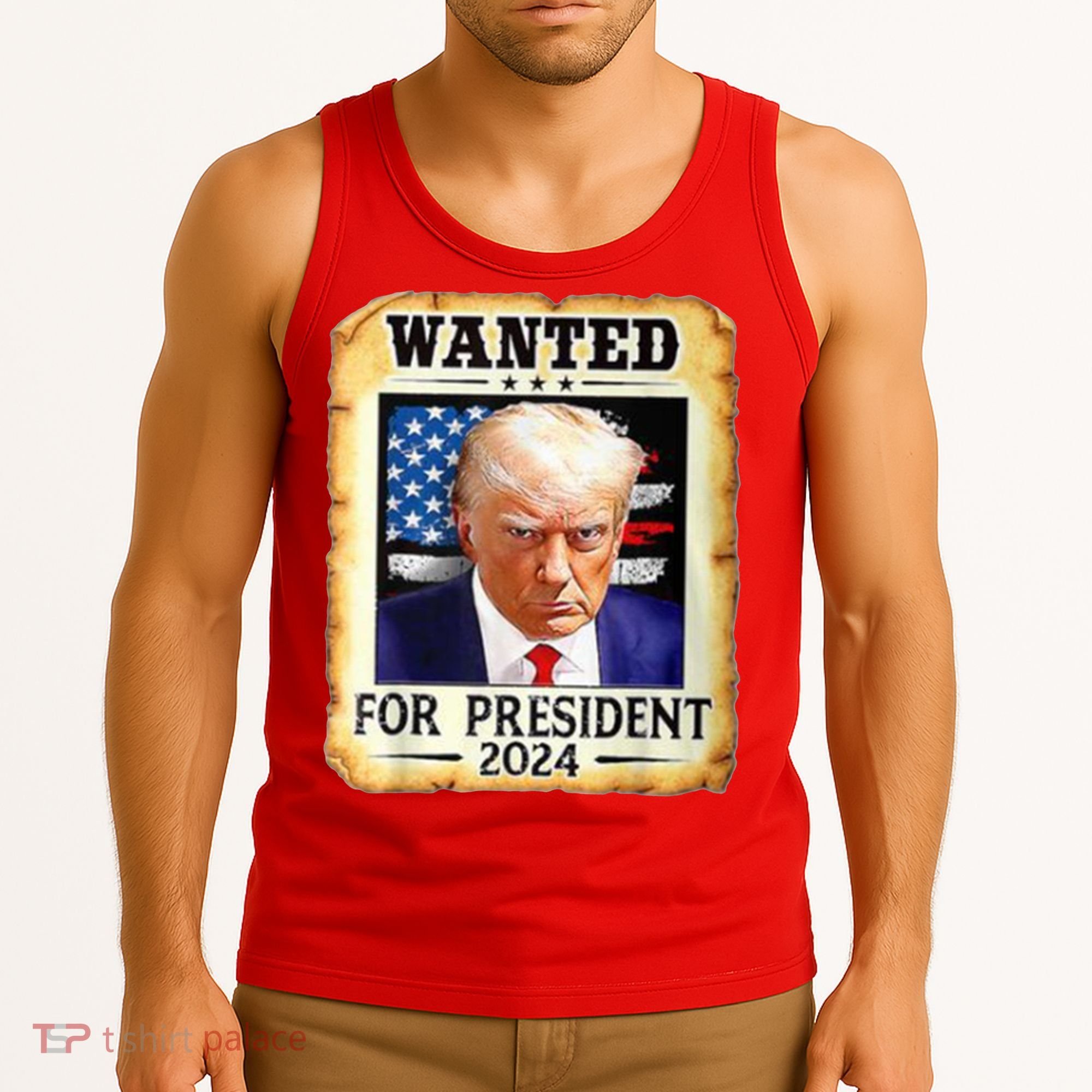 Wanted For President 2024 Donald Trump Tank Top