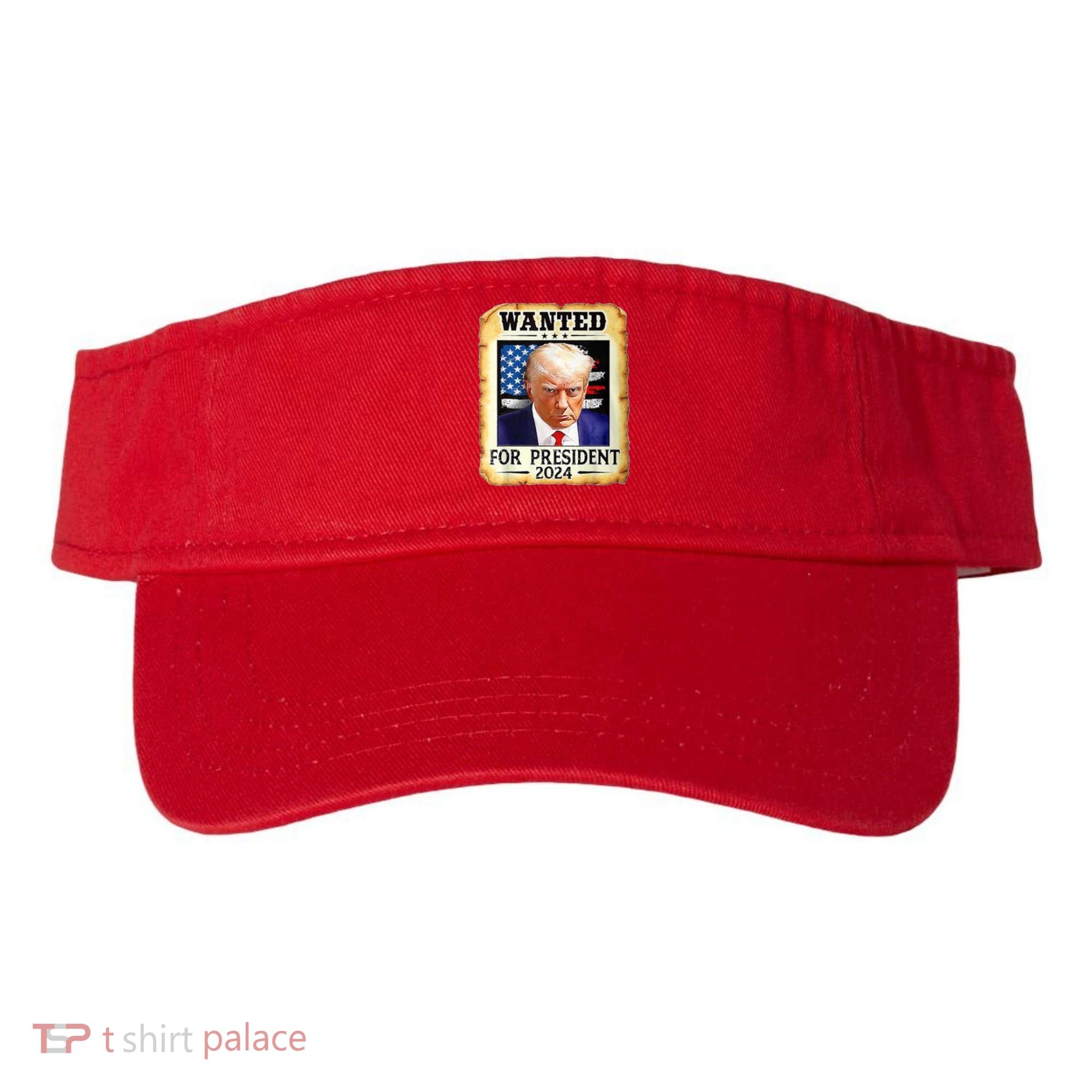 Wanted For President 2024 Donald Trump Visor
