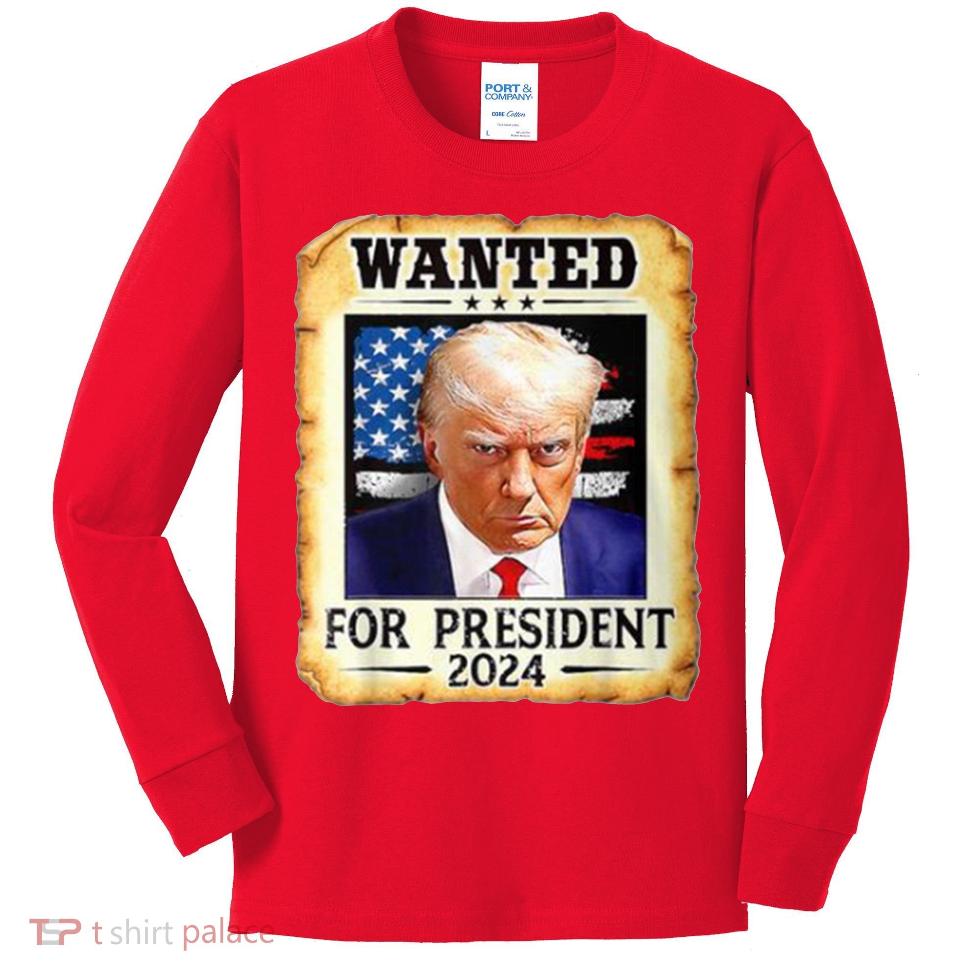 Wanted For President 2024 Donald Trump Kids Long Sleeve Shirt