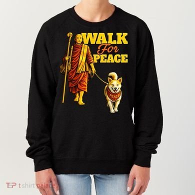  Walk For Peace Walking Monks And Aloka Dog Women's Sweatshirt