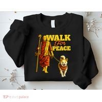  Walk For Peace Walking Monks And Aloka Dog Sweatshirt thumb 2