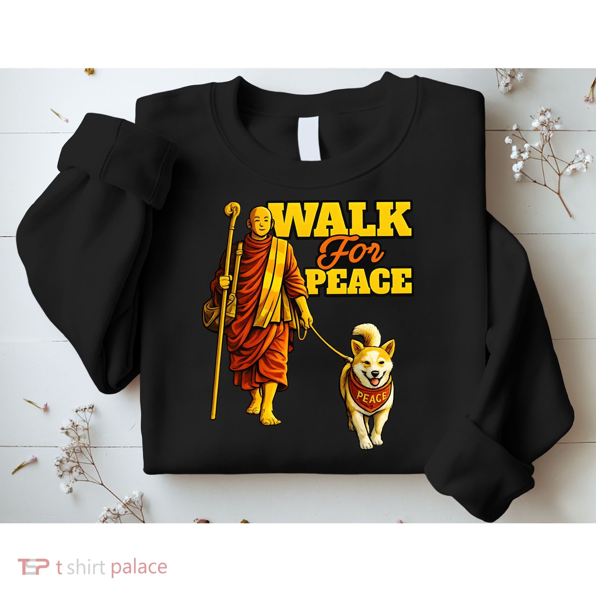  Walk For Peace Walking Monks And Aloka Dog Sweatshirt