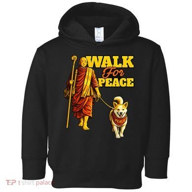  Walk For Peace Walking Monks And Aloka Dog Toddler Hoodie
